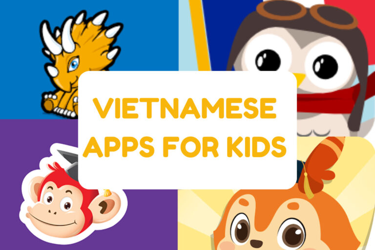 8 Best Kids Language Apps To Learn Vietnamese